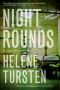 [Inspector Huss 02] • Night Rounds · A Detective Inspector Irene Huss Investigation